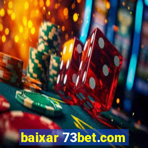 baixar 73bet.com